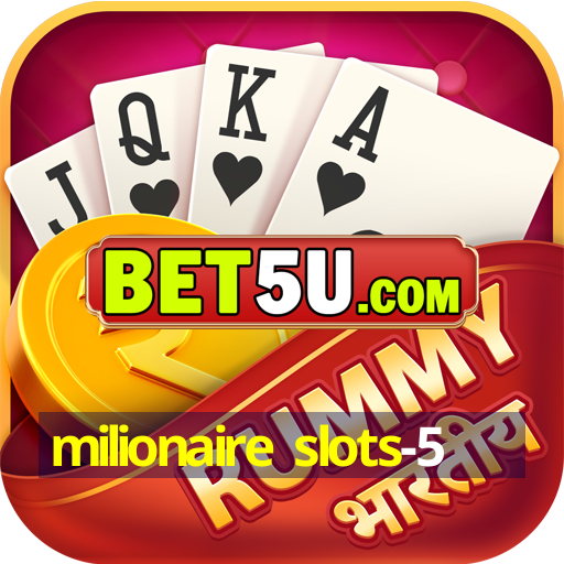 milionaire slots